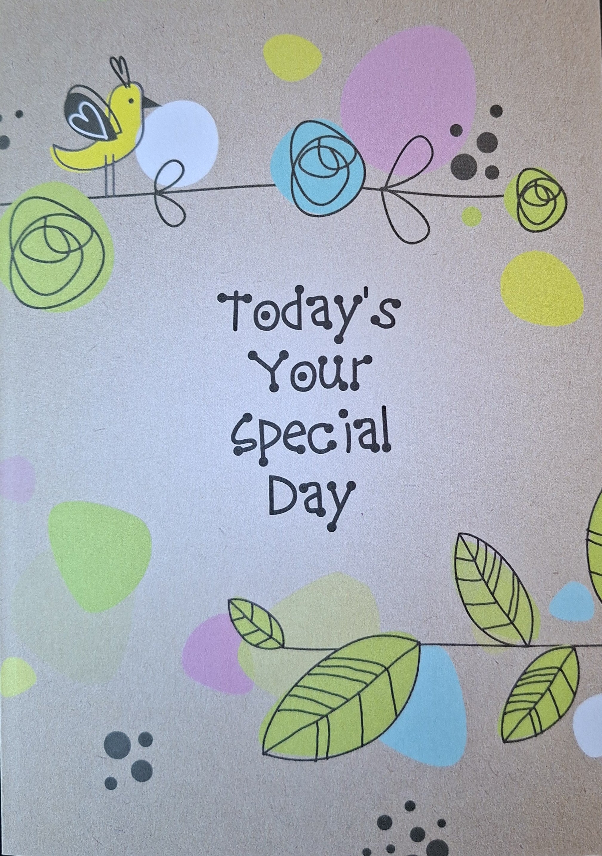 Today's Your Special Day Greeting Card